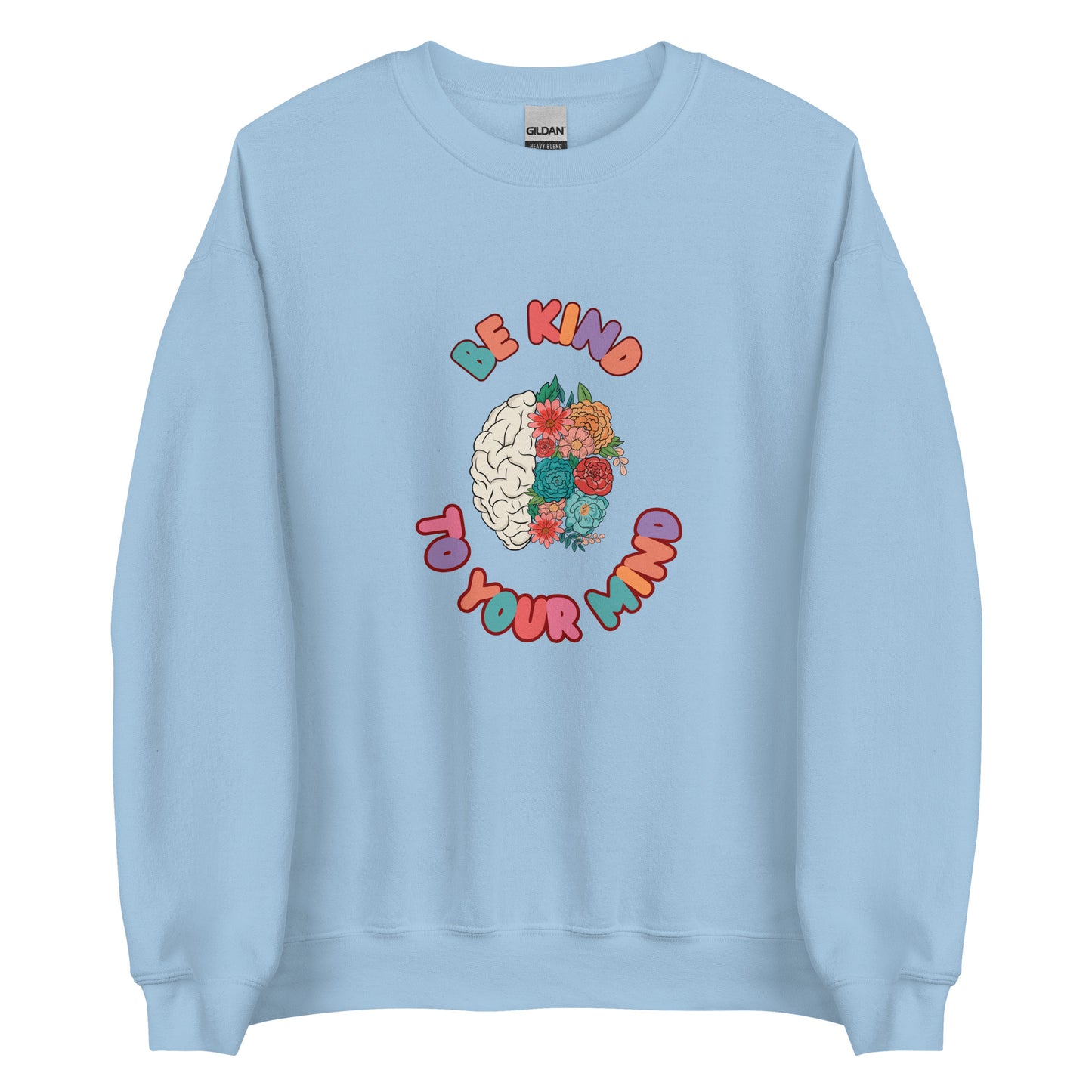 Gildan 18000 Unisex Sweatshirt Be Kind Flower Mind